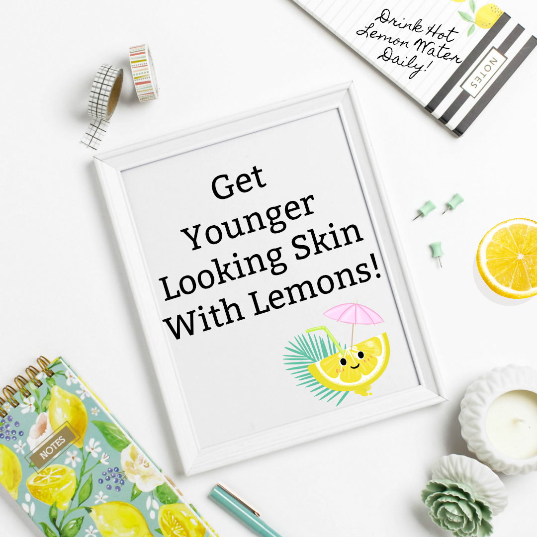 Tips To Younger Looking Skin By Drinking Lemon Water By Beauty Aftr Forty